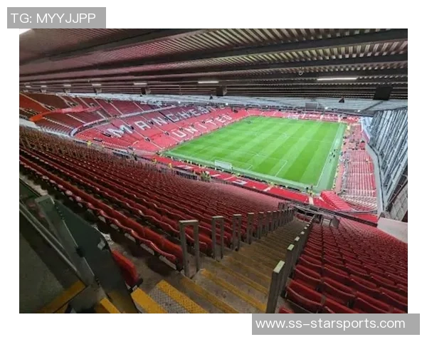 曼联计划在新球场实施个人座位许可证制度以提升观赛体验 曼联计划在新球场实施个人座位许可证制度以提升观赛体验